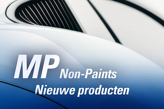 MP Non-Paints Nieuwe producten